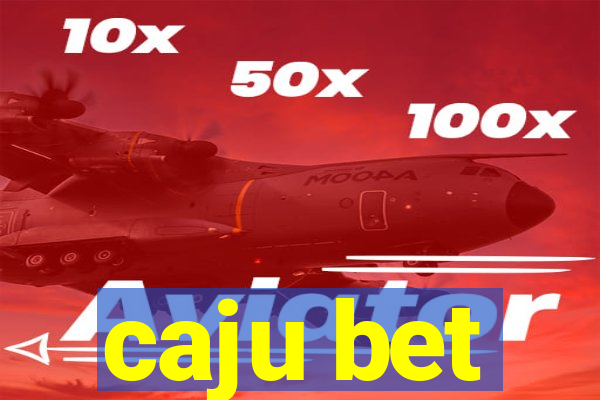 caju bet
